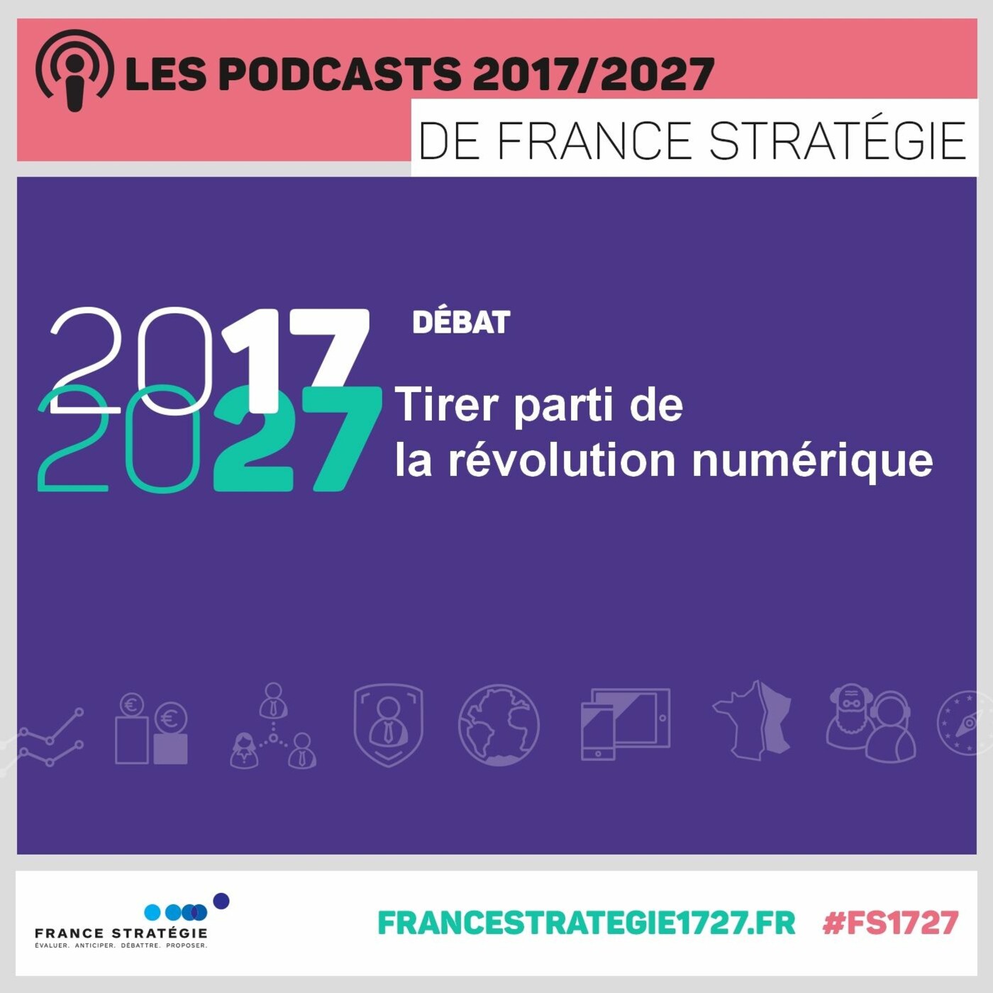 Les podcasts 2017/2017 - tirer parti de la révolution numérique episode artwork