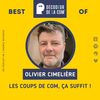 Les Coups de Com, ça suffit ! | Olivier Cimelière | Best Of cover