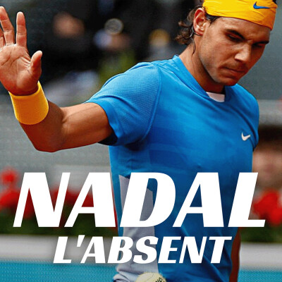 NADAL, L'ABSENT cover