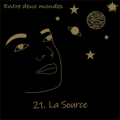 Entre deux Mondes - #21 La Source cover