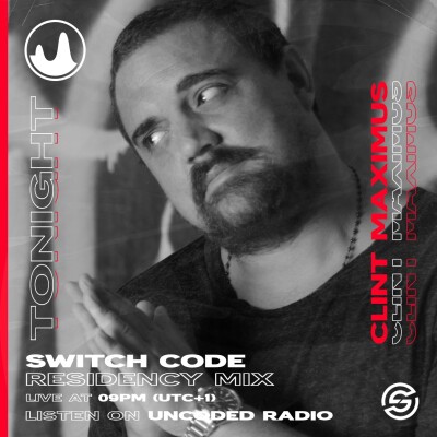 EP237 : Switch Code : Clint Maximus [Tech House] cover