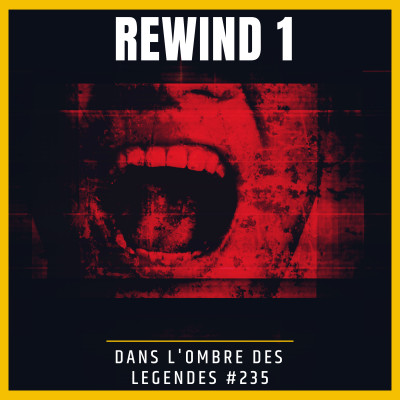 Dans l'ombre des légendes-235 Rewind... cover