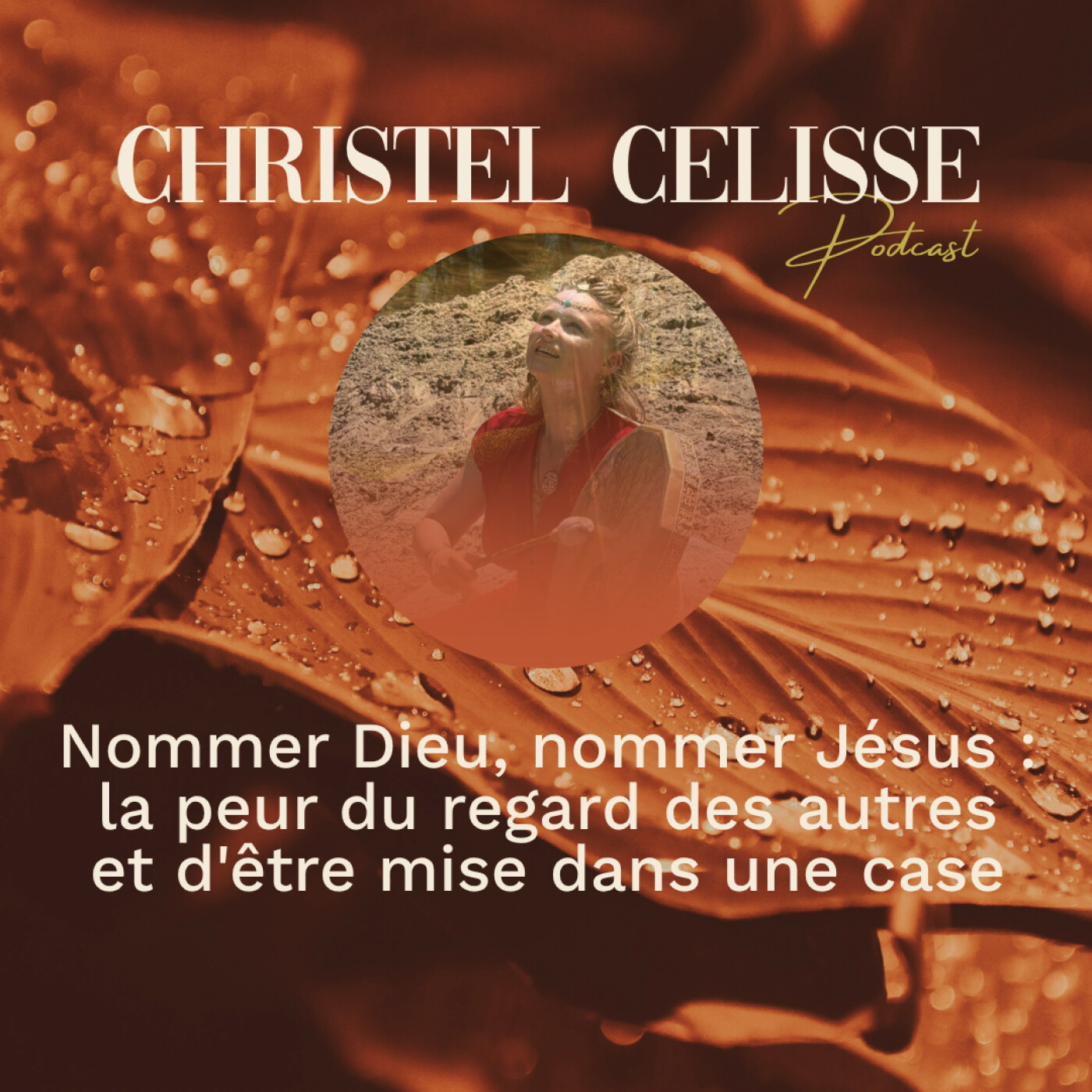 Nommer Dieu, nommer Jésus : la peur du regard des autres et d'être mise dans une case episode artwork