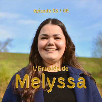 3/6 [L'Envolée] - Dans la tête de Mélyssa cover