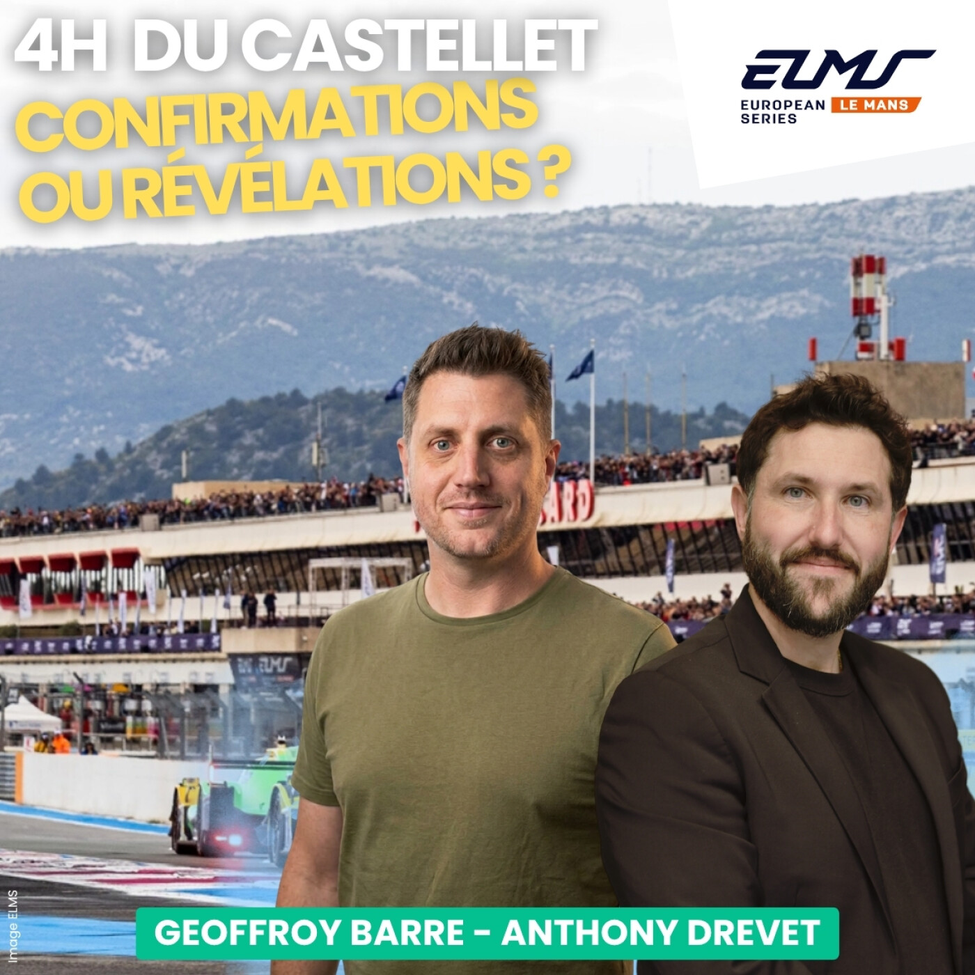 Les 4H du Castellet, ultime rendez-vous ELMS avant les 24 Heures du Mans ! episode artwork