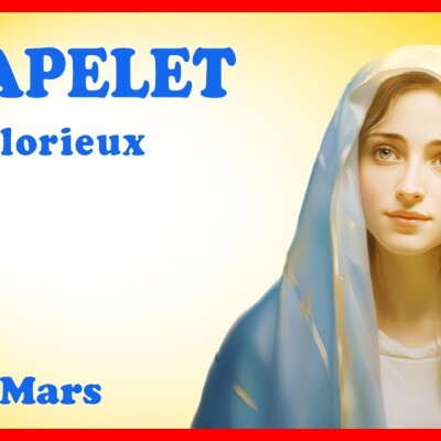 CHAPELET 🙏 Mercredi 20 Mars - Mystères Glorieux #carême cover