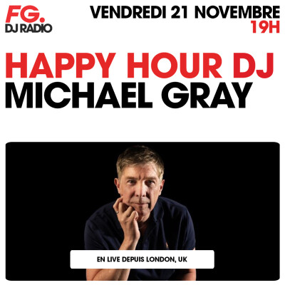 HAPPY HOUR DJ : MICHAEL GRAY cover