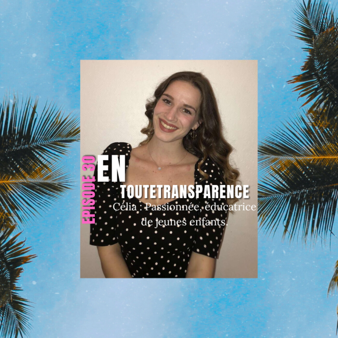 En toute transparence