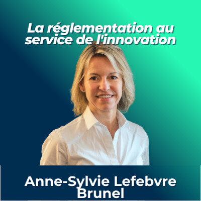 #1 - Anne-Sylvie Lefebvre-Brunel, PR de Moderna - La réglementation au service de l'innovation cover