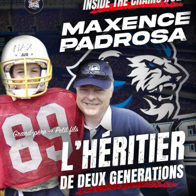 🎙️ INSIDE THE CHAINS – ÉPISODE 32 | Maxence Padrosa 🏈 cover
