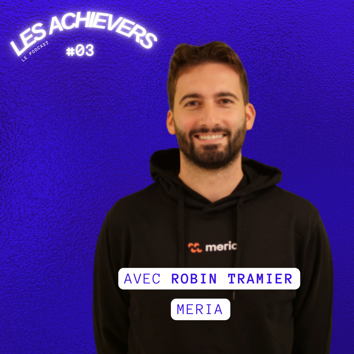 #3 - Robin Tramier (Meria) - Être le premier commercial crypto de France