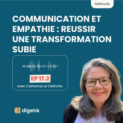 Accompagner la transformation - Communication et empathie : réussir une transformation subie cover
