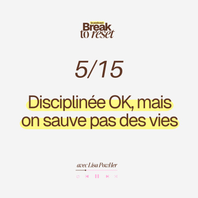 5/15 - La discipline c'est bien, mais on sauve pas des vies cover