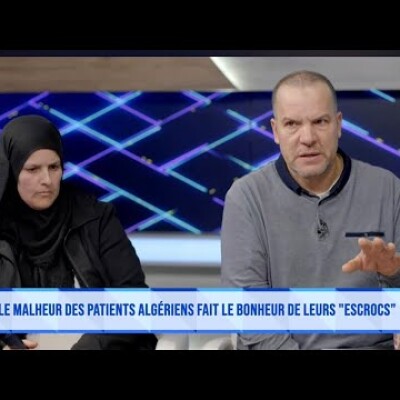 SDF et sans-papiers : le malheur de ces patients Algériens fait le bonheur de leurs "escrocs" cover