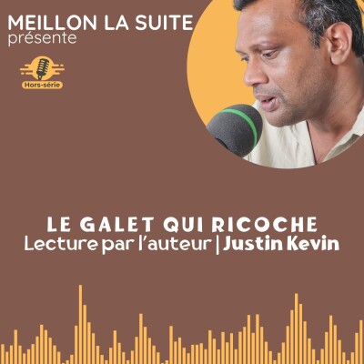 Le Galet qui ricoche | Lecture par l'auteur Justin Kevin cover