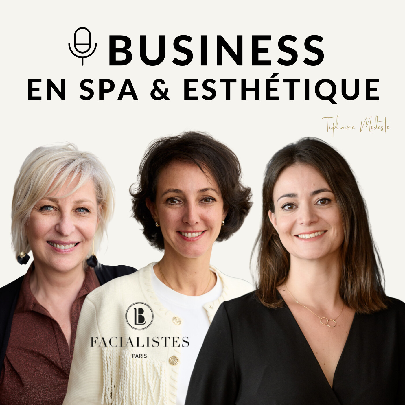 Épisode 136 – Facialisme : l’Art du Soin Visage à la Française avec Catherine Bourgeois & Delphine Langlois, LB Facialistes