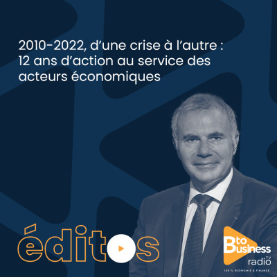 2010-2022, d’une crise à l’autre : 12 ans d’action au service des acteurs économiques | Pierre Pelouzet, Médiateur national des entreprises cover