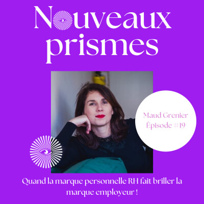 19 - Maud Grenier - Quand la marque personnelle RH fait briller la marque employeur ! RH, ressources humaines, recrutement, management cover