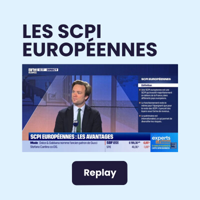 Les SCPI européennes : pourquoi tout le monde en parle ? cover