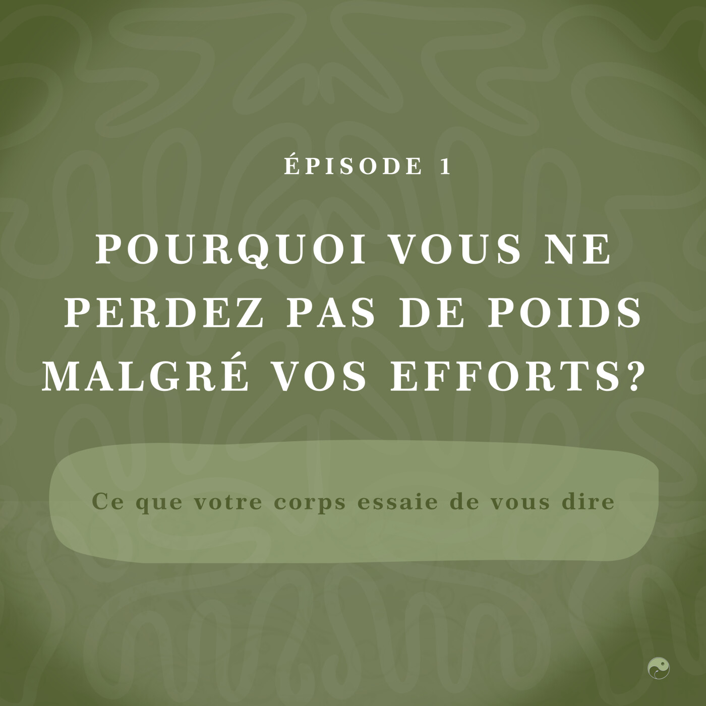 Pourquoi vous ne perdez pas de poids malgré vos efforts : ce que votre corps essaie de vous dire episode artwork