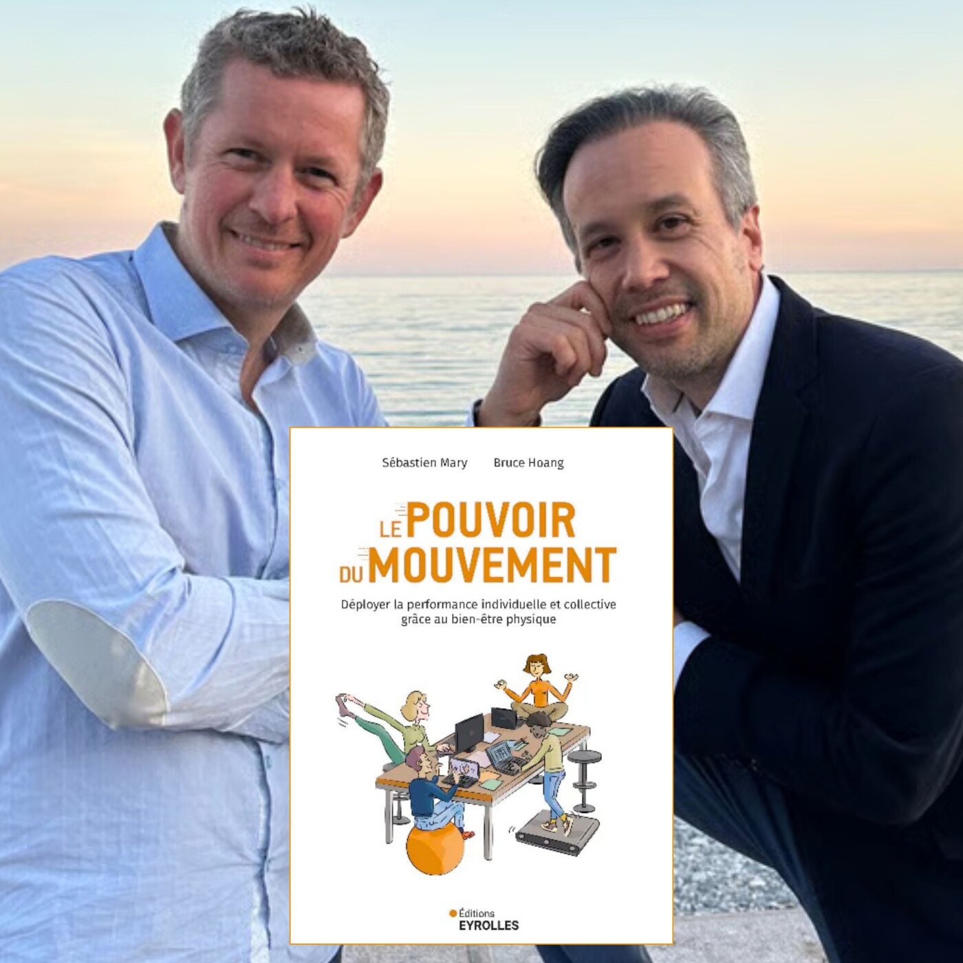 Exploiter le POUVOIR du MOUVEMENT avec Sébastien MARY et Bruce HOANG episode artwork