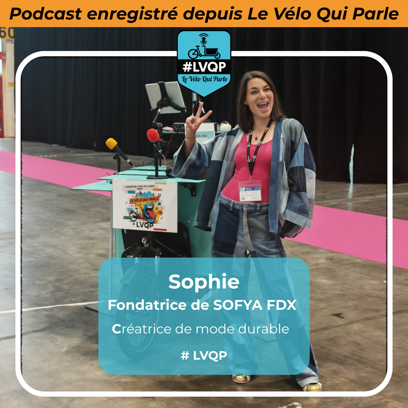 Sophie de chez Sofya Fdx était au Re&p et bien sûr au micro de #LVQP episode artwork