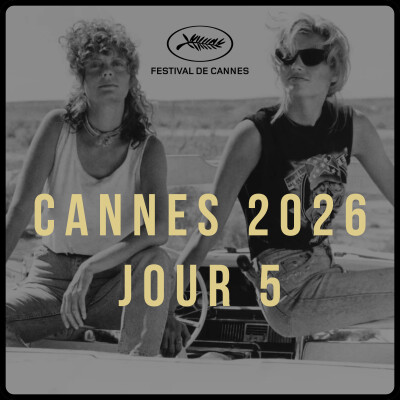 Le BILAN de Cannes 2026 : C'est quoi le meilleur film ? + Mes déceptions, Quentin Dupieux et polémiques cover