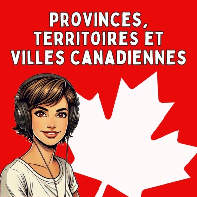 Provinces, Territoires et Villes canadiennes cover