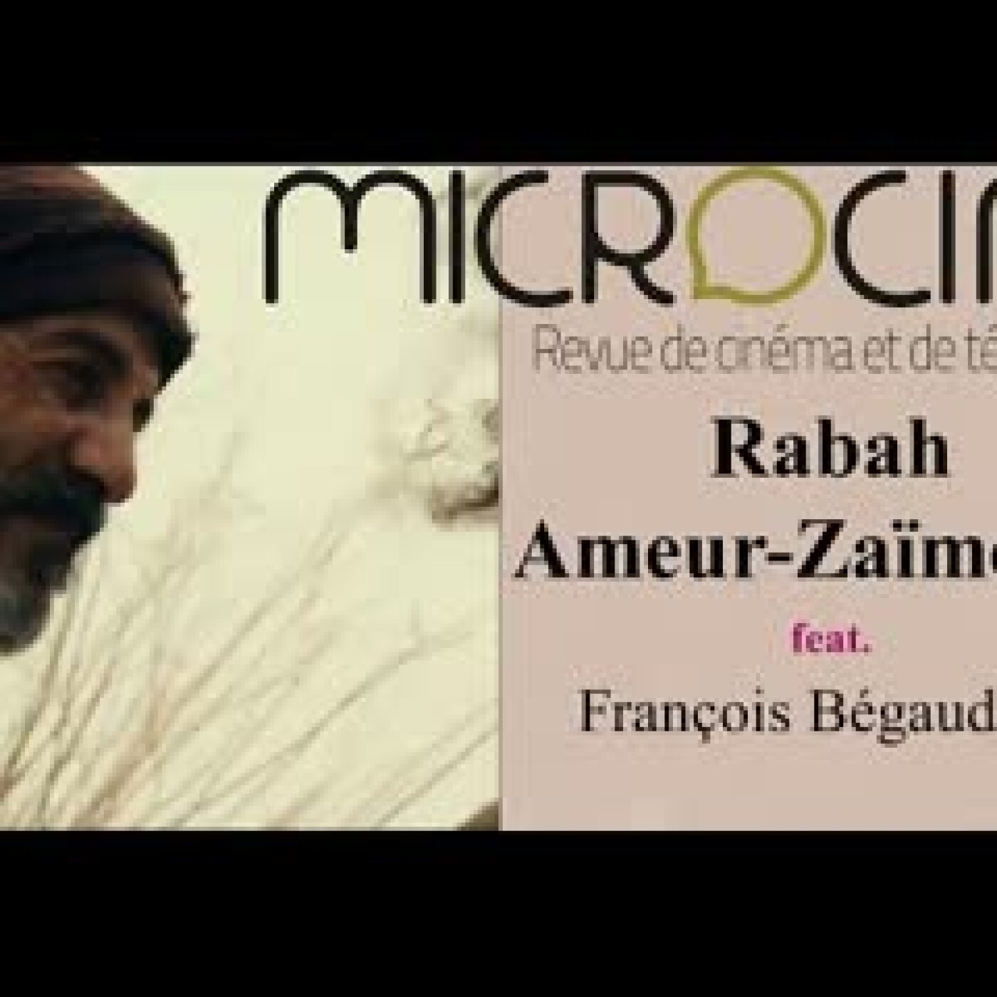 Rabah Ameur-Zaïmèche avec François Bégaudeau episode artwork
