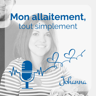 Ep. 4 - Johanna, apprendre à allaiter avec l'expérience cover