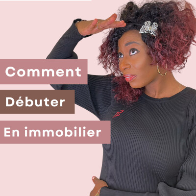 3.14 - Débuter en immobilier - Tout ce que tu dois savoir cover