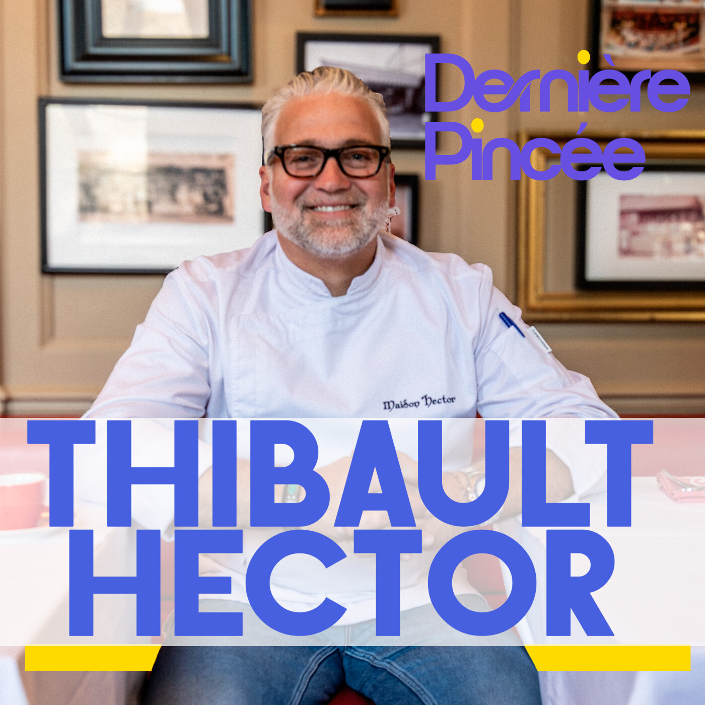 Thibault Hector - À Saint-Malo, la restauration en héritage episode artwork
