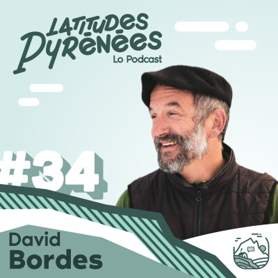 #34 - David Bordes, guide et conteur, il raconte les Pyrénées en béarnais cover