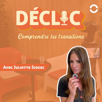 Déclic #53 - Juliette Siozac cover