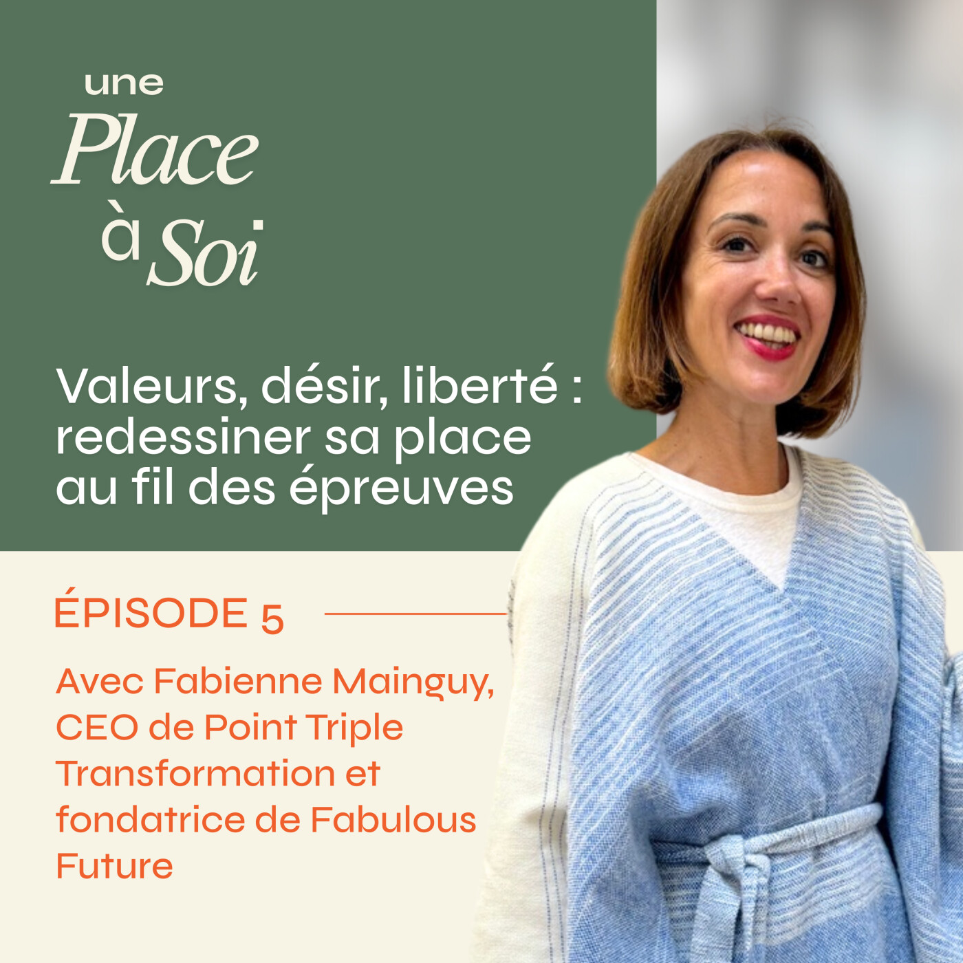 Une place à soi - Le podcast pour prendre sa place dans sa carrière et dans sa vie