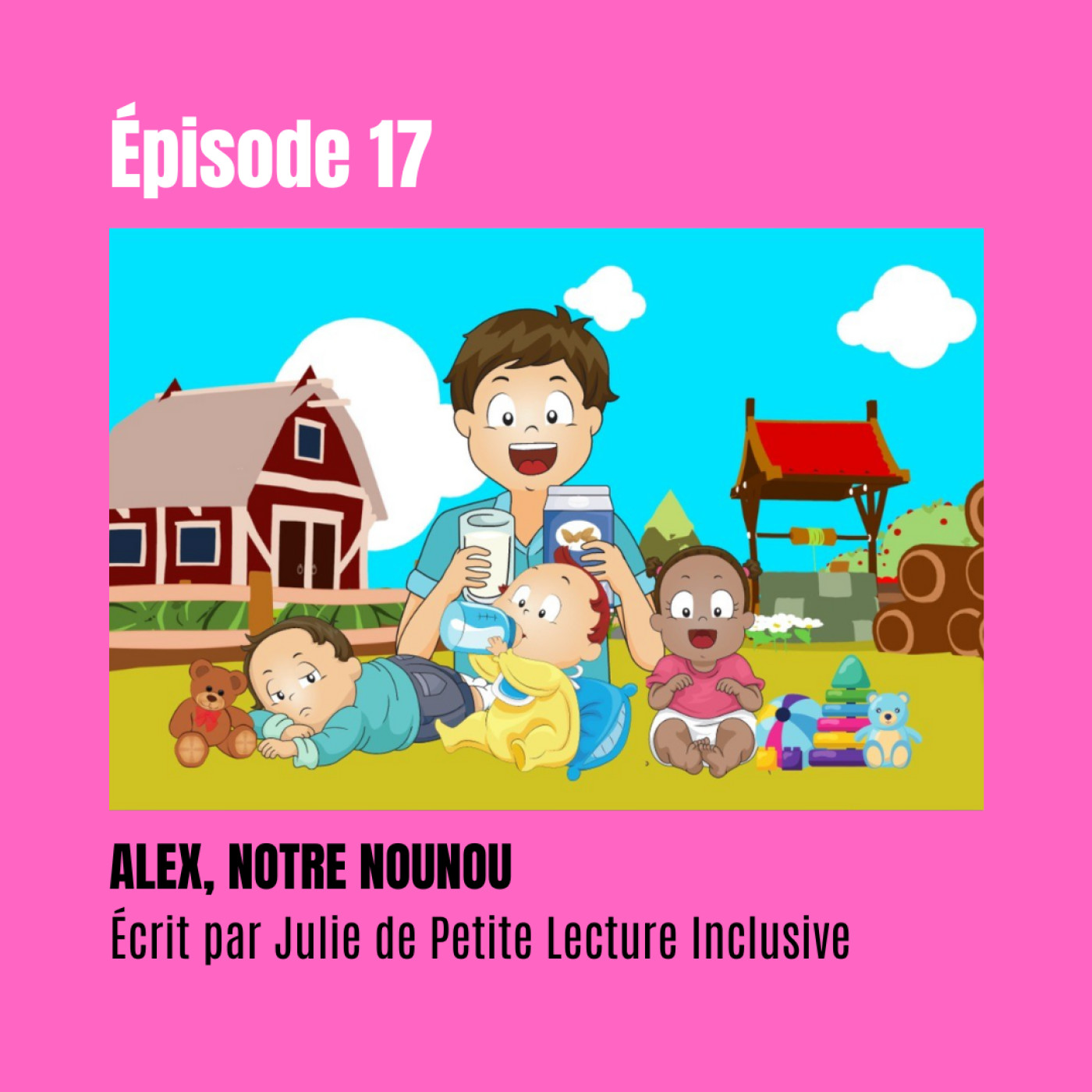 EP17 - Alex, notre nounou