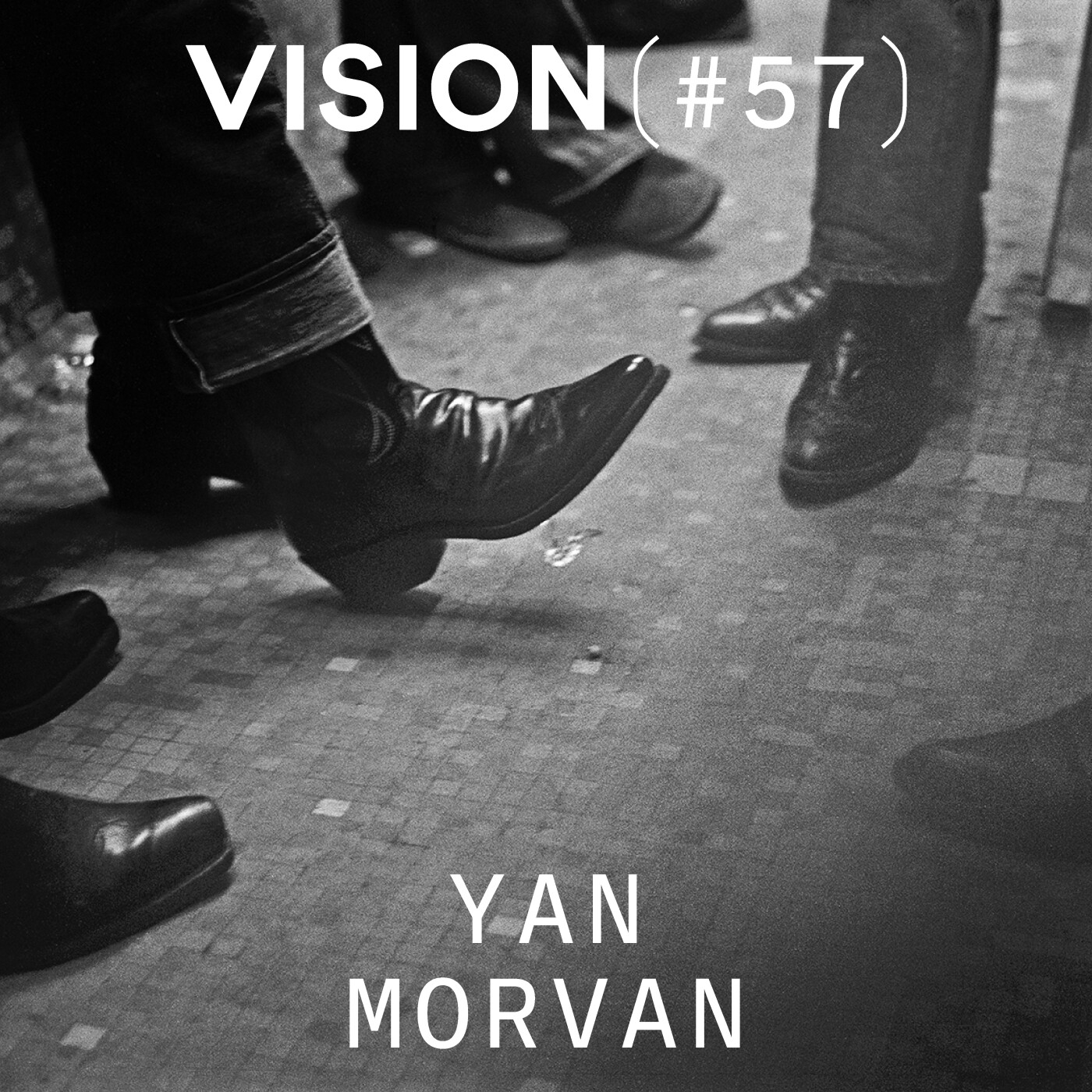 VISION #57 â YAN MORVAN | « Je fais des photographies qui racontent lâhistoire du monde »