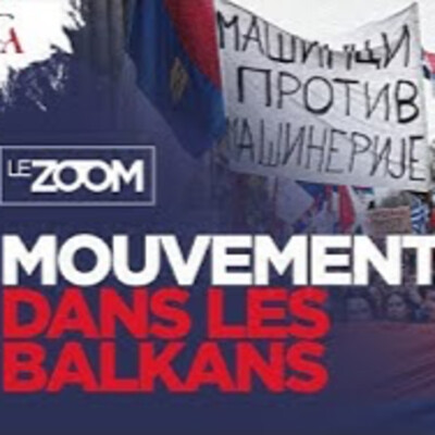 Le ZOOM du Cercle # 5 : Mouvement dans les Balkans - N. Mirkovic, A. Troude & O. Delorme - # politique cover