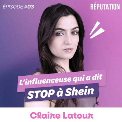 #03 Claire Latour - L’influenceuse qui a dit stop à Shein cover