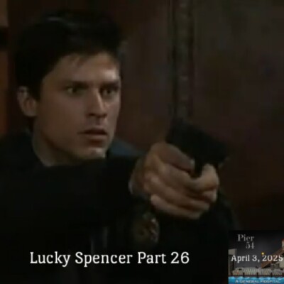 Episode 636: The Port Charles 411 - Lucky Spencer Part 26 cover