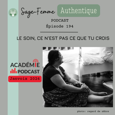 Le soin, ce n’est pas ce que tu crois EP194 cover