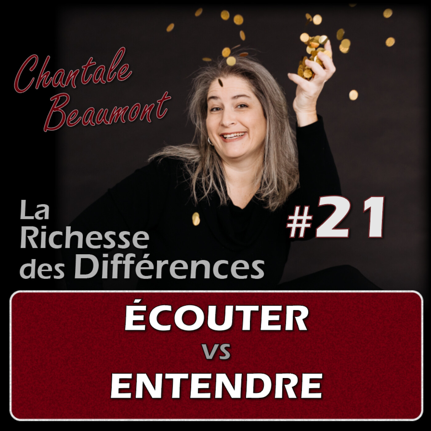 Comment cesser de se faire du mal avec ce qu'on entend et éviter les conflits - E21