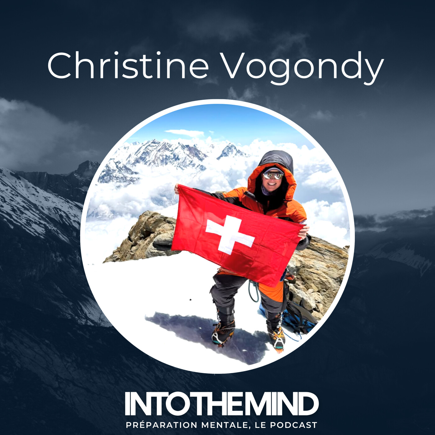 42H sans dormir, -12Kg en expédition, une tente qui s'envole à 6000m, le mental de dingue de Christine Vogondy, alpiniste et entrepreneuse! episode artwork