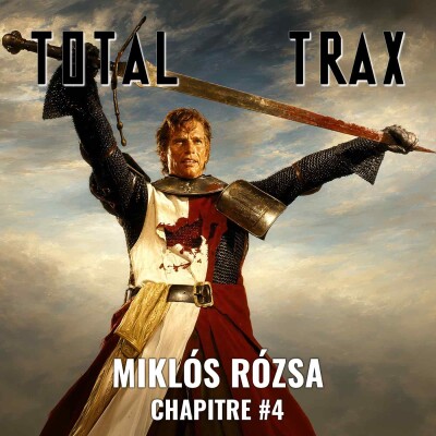 (257) Miklós Rózsa – Chapitre #4 cover