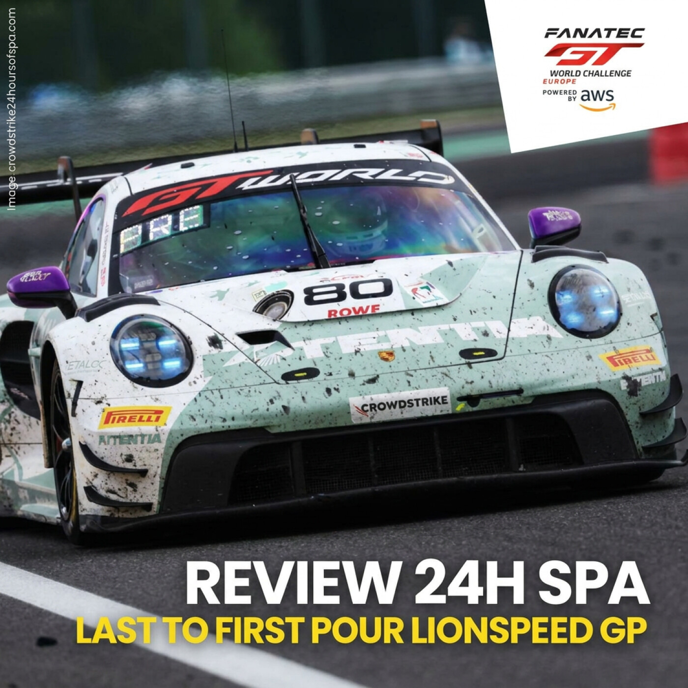 Debrief complet des CrowdStrike 24 Hours of Spa 2026 (les 24 Heures de Spa quoi) episode artwork