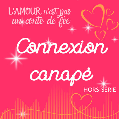 [HORS SERIE] CONNEXION CANAPE - 1er RDV sur le canapé - HSO cover