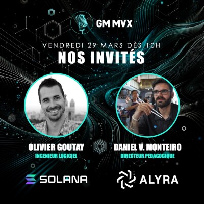 GM Web3 #42 - Interdiction des transferts cryptos, Olivier Goutay de Solana et Alyra Blockchain cover