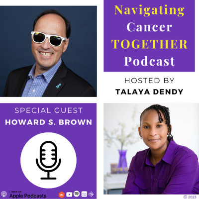 Two-Time Cancer Survivor and Cancer Whisperer Who Beat the Odds to Shine Brightly and Share Hope with Howard S. Brown cover