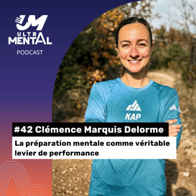 #42 Clémence Marquis Delorme - La préparation mentale comme véritable levier de performance cover