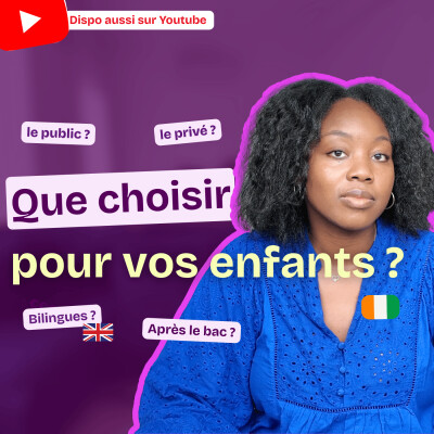 Ep. 22 L’éducation en Côte d’Ivoire : quels systèmes existent ? quelle qualité ? cover